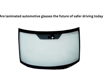 Are laminated automotive glasses the future of safer driving today