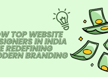 How Top Website Designers in India Are Redefining Modern Branding