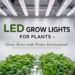 LED Grow Lights For Plants