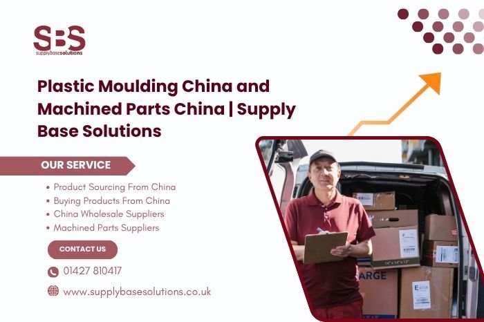 Plastic Moulding China and Machined Parts China | Supply Base Solutions Plastic Moulding China and Machined Parts China Supply Base Solutions