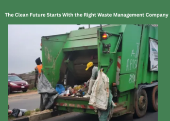 The Clean Future Starts With the Right Waste Management Company