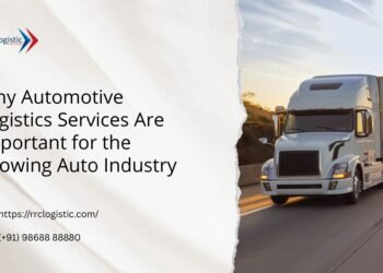 Why Automotive Logistics Services Are Important for the Growing Auto Industry Why Automotive Logistics Services Are Important for the Growing Auto Industry