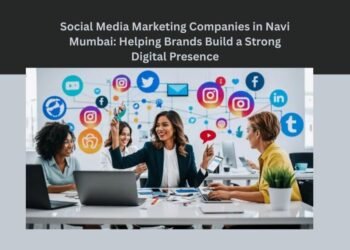 Social Media Marketing Companies in Navi Mumbai: Helping Brands Build a Strong Digital Presence Social Media Marketing Companies in Navi Mumbai Helping Brands Build a Strong Digital Presence