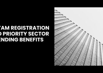 Udyam Registration and Priority Sector Lending Benefits