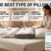 What Is the Best Type of Pillow for Sleep