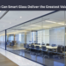 Where Can Smart Glass Deliver the Greatest Value