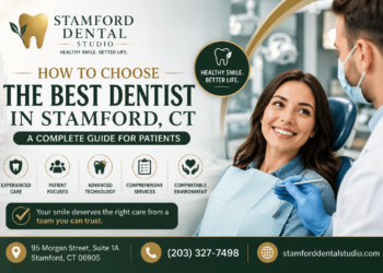 How to Choose the Best Dentist in Stamford, CT: A Complete Guide for Patients 73d02866 391c 47e3 9a01 94d5e4db4e56 1