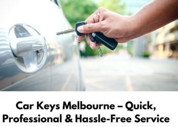 Car Keys Melbourne – Quick Professional Hassle Free Service