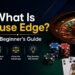 What Is House Edge? A Beginner's Guide ChatGPT Image Jul 16 2026 11 35 55 AM