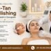 De Tan Polishing Treatment in Gurugram