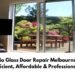 Patio Glass Door Repair Melbourne – Efficient, Affordable & Professional Patio Glass Door Repair Melbourne – Efficient Affordable Professional