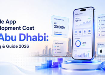 Mobile App Development Cost in Abu Dhabi Pricing Guide 2026